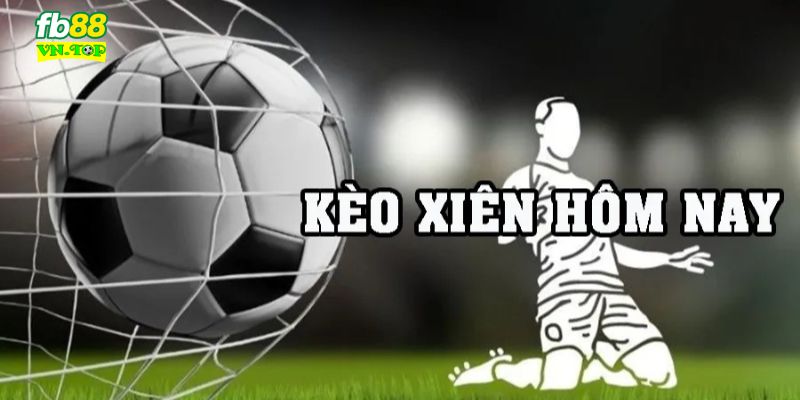 Kinh nghiệm đặt cược xiên hiệu quả cho dân chơi