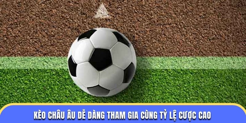 Khái niệm kèo châu Âu