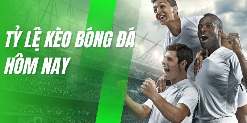 Yếu tố ảnh hưởng đến kèo tỷ số bóng đá hôm nay