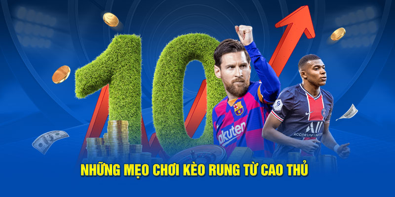 Luật chơi kèo rung đơn giản