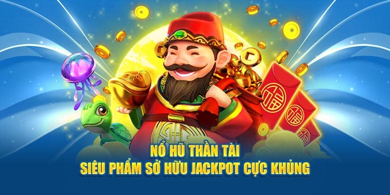 Cách chơi nổ hũ thần tài dễ dàng hơn cho người mới