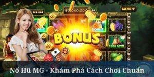 Tham Gia Sảnh Cược MG Slot Game: Chinh Phục Jackpot Khủng