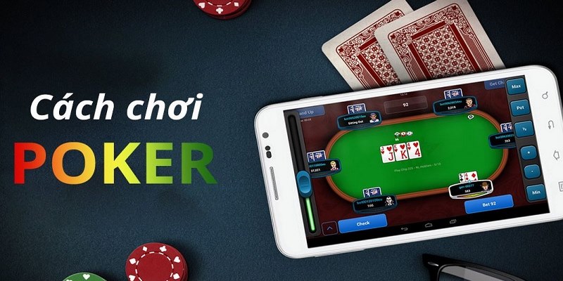Cách chơi Poker qua các vòng cược