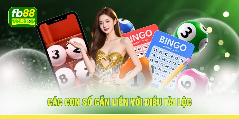 Các con số gắn liền với điều tài lộc