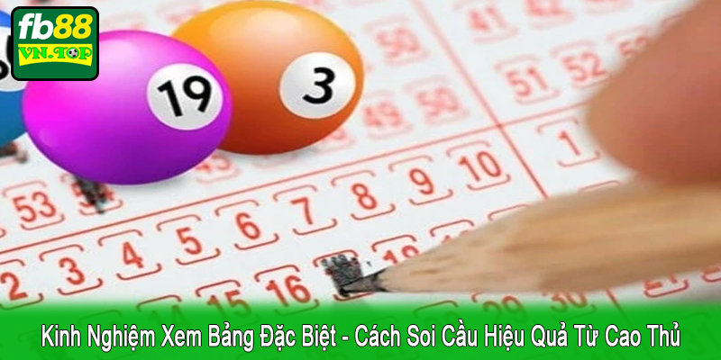 Kinh nghiệm xem bảng đặc biệt