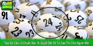 tips soi cầu lô chuẩn xác