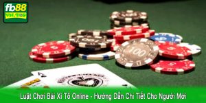 luật chơi bài xì tố online