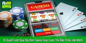 bí quyết vượt qua dây đen casino